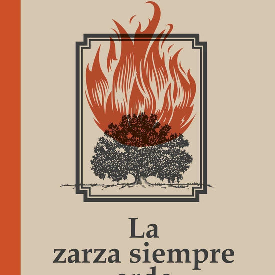 La zarza siempre arde - Heath Adamson - Pura Vida Books