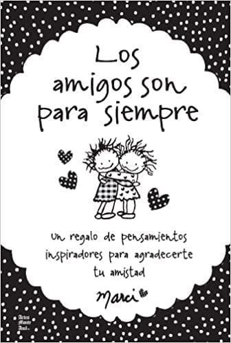 Las amigos son para siempre - Marci - Pura Vida Books