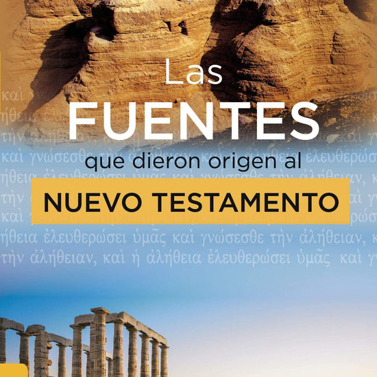 Las fuentes que dieron origen al Nuevo Testamento - Raúl Zaldivar - Pura Vida Books