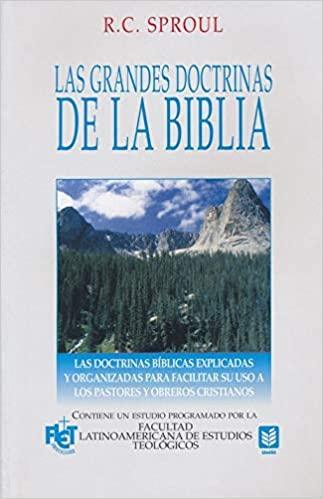 Las Grandes Doctrinas De La Biblia - R. C. Sproul - Pura Vida Books