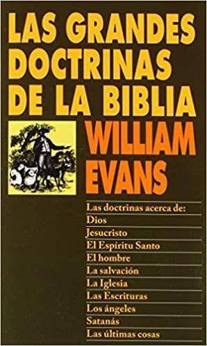 Las grandes doctrinas de la biblia - William Evans - Pura Vida Books