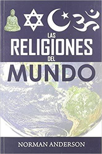 Las religiones del mundo - Norman Anderson - Pura Vida Books