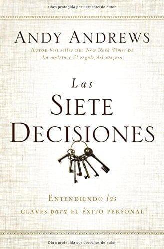 Las siete decisiones - Andy Andrews - Pura Vida Books