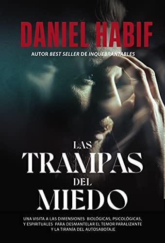 Las trampas del miedo -Daniel Habif - Pura Vida Books