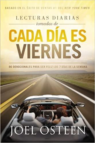 Lecturas Diarias Tomadas De Cada Dia es Viernes - Joel Osteen - Pura Vida Books