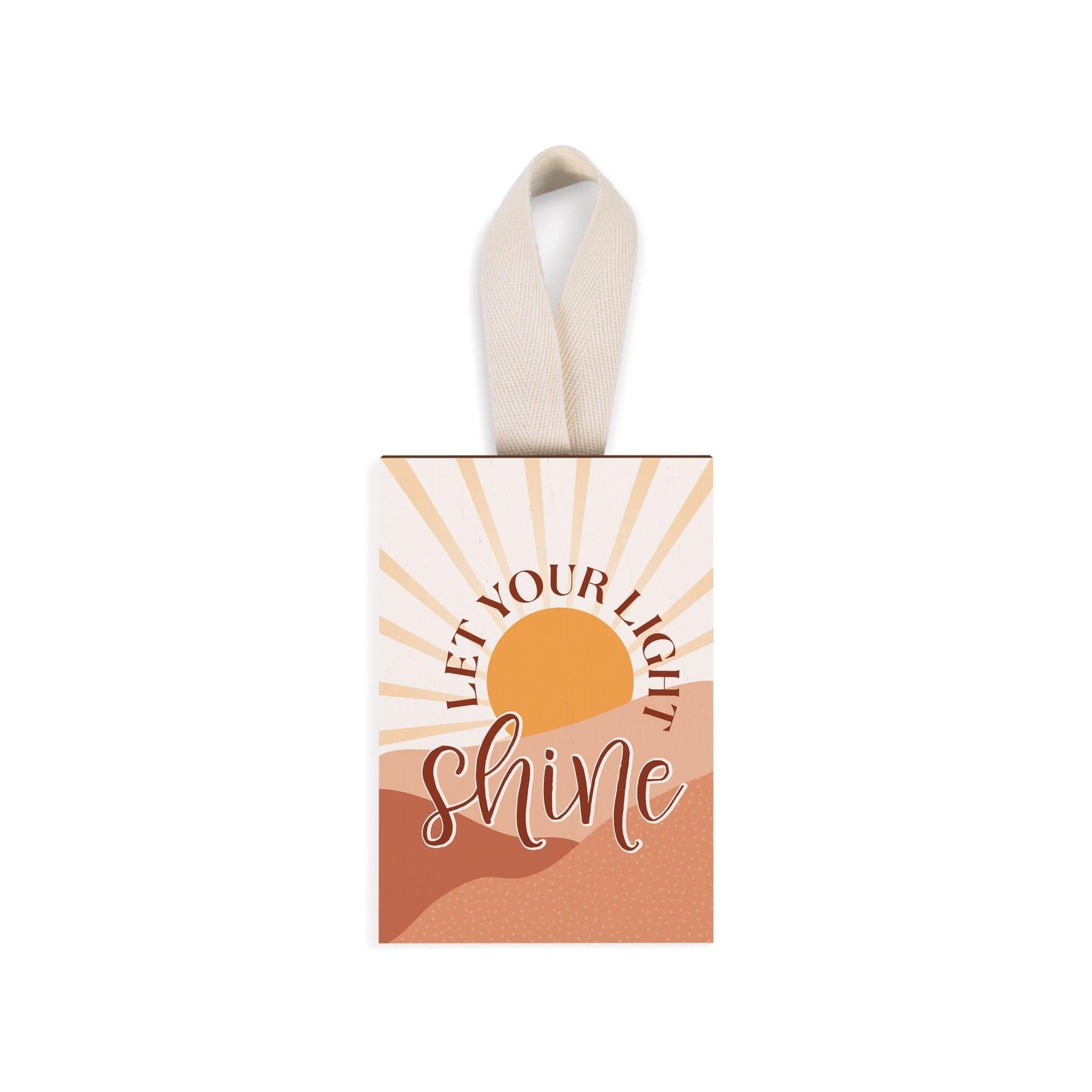 Let Your Light Shine Decorative Hanging Sign - Pura Vida Books