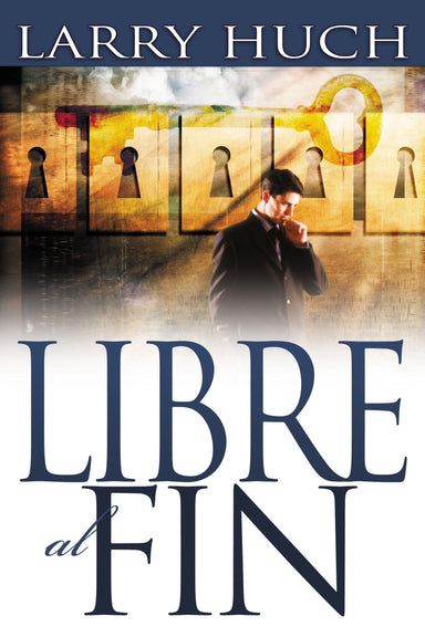 Libre al fin - Larry Huch - Pura Vida Books