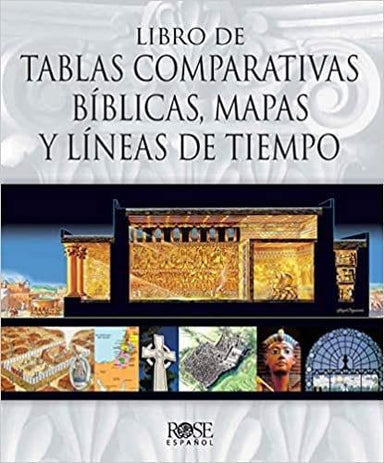 Libro de Tablas Comparativas Biblicas, Mapas Y Lineas de Tiempo - Pura Vida Books