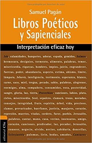 Libros Poéticos y Sapienciales: Interpretación eficaz hoy - Samuel Pagán - Pura Vida Books