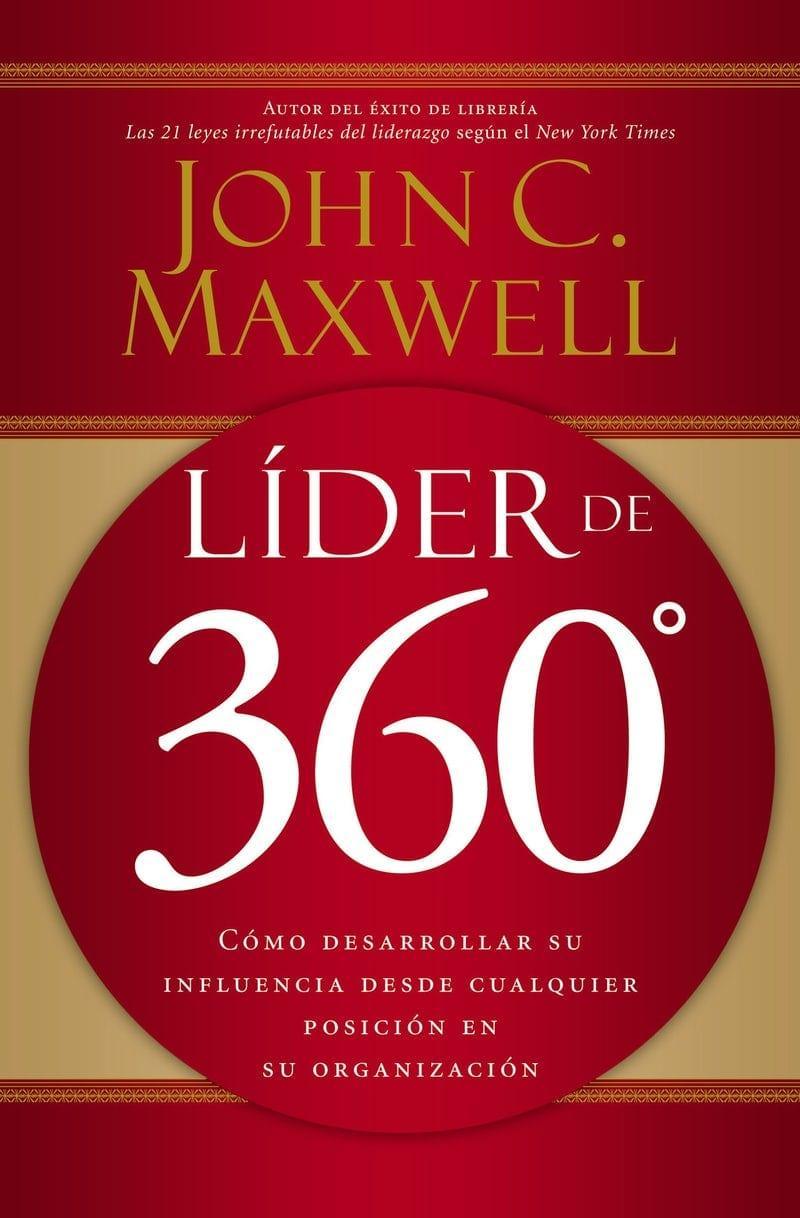 LÍDER DE 360° - JOHN C. MAXWELL - Pura Vida Books