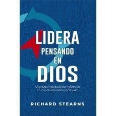 Lidera pensando en Dios: Richard Stearns - Pura Vida Books