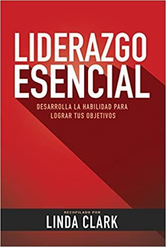 Liderazgo Esencial - Pura Vida Books