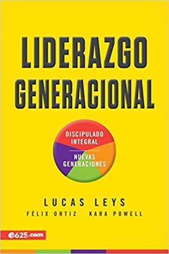 Liderazgo generacional - Lucas Leyes - Pura Vida Books