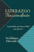 Liderazgo Trascendente - Waldemar Mercado - Pura Vida Books
