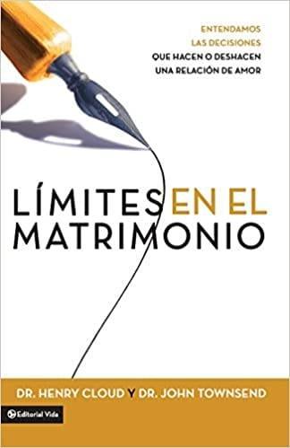 Limites en el matrimonio - Dr. Henry Cloud - Pura Vida Books