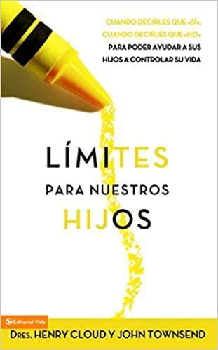 Límites para Nuestros Hijos - Dr. Henry Cloud y Dr. John Townsend - Pura Vida Books