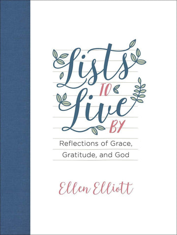 Lists to Live By: Reflections of Grace, Gratitude, and God - Pura Vida Books