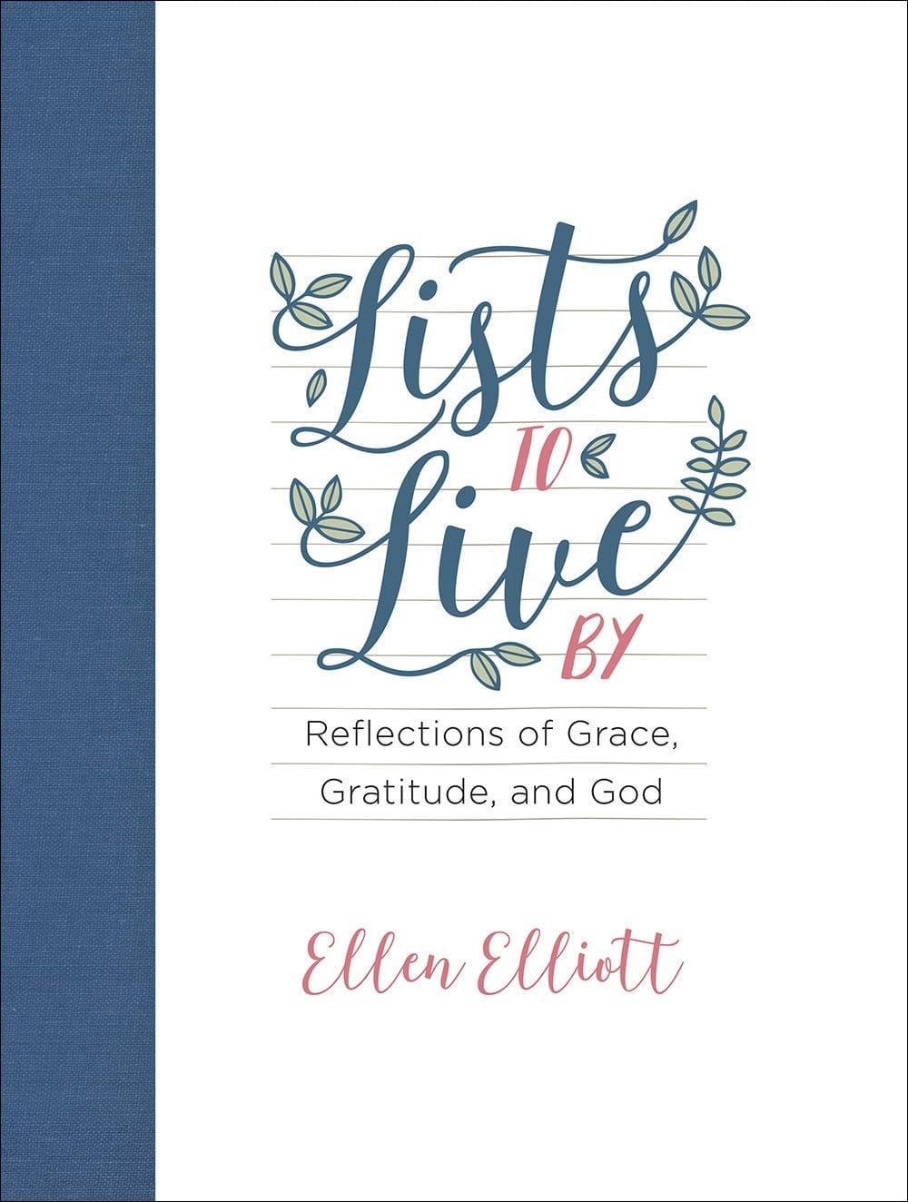 Lists to Live By: Reflections of Grace, Gratitude, and God - Pura Vida Books