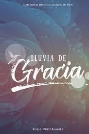 Lluvia de Gracia - Rosa Ortiz Ramirez - Pura Vida Books