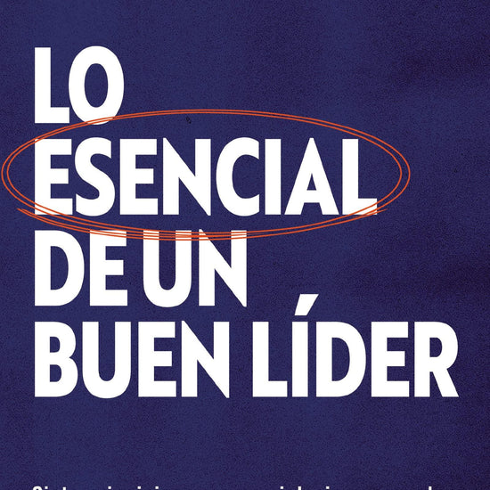 Lo esencial de un buen líder - Craig Groeschel - Pura Vida Books