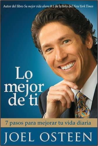 Lo mejor ti - Joel Osteen - Pura Vida Books