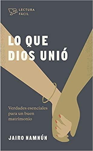 Lo Que Dios Unio - Pura Vida Books