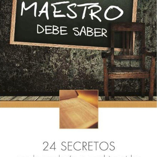 Lo que todo maestro debe saber - Dr. Elmer Towns - Pura Vida Books