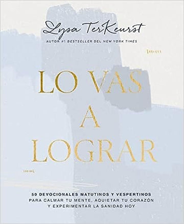 Lo vas a lograr - Lysa Terkeurst