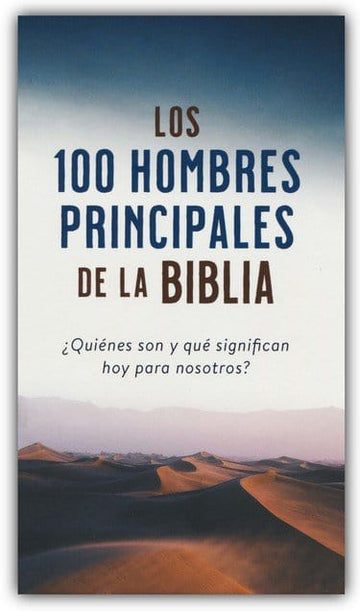 Los 100 hombres principales de la Biblia