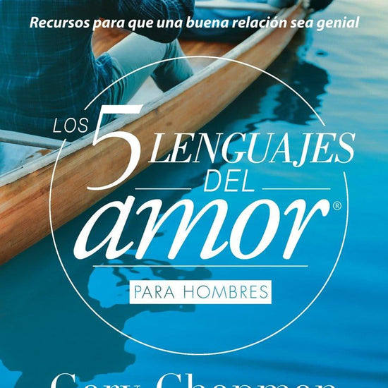 Los 5 lenguajes del amor para hombres (Revisado) - Pura Vida Books