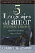 Los Cinco Lenguajes Del Amor - Gary Chapman - Pura Vida Books
