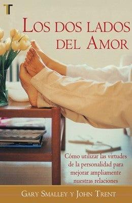 Los Dos Lados del Amor : Gary Smalley & John Trent - Pura Vida Books