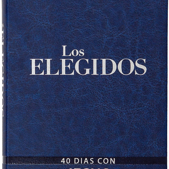 Los Elegidos - Libro Dos: 40 Días con Jesús - Pura Vida Books