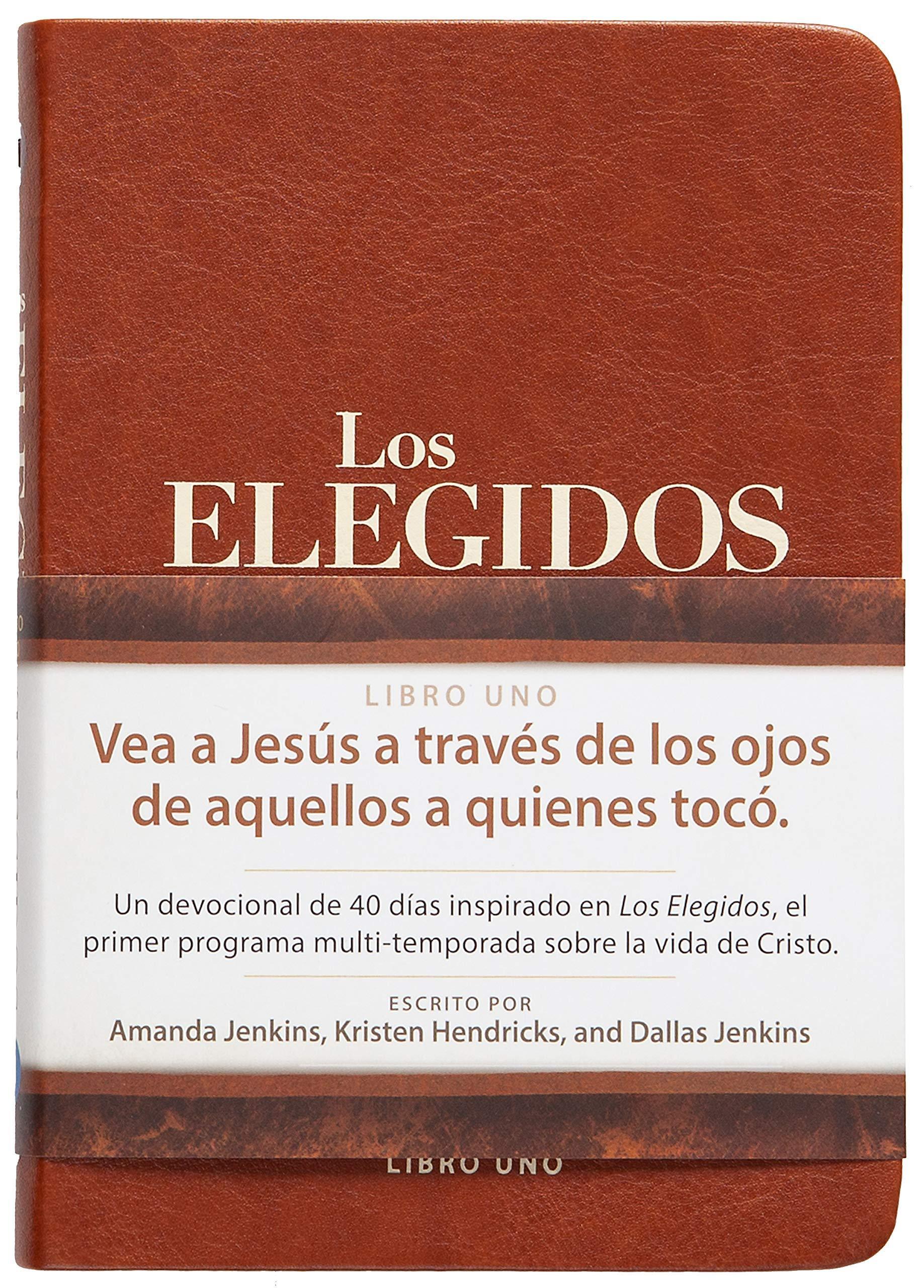 Los Elegidos - Libro Uno: 40 Días Con Jesús - Pura Vida Books