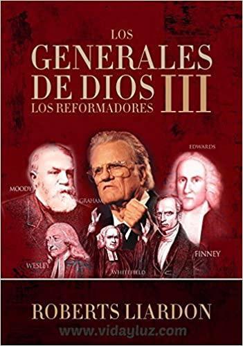 Los Generales de Dios III - Roberts Liardon - Pura Vida Books