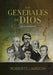 Los Generales de Dios (Los Misioneros) - Roberts Liardson - Pura Vida Books