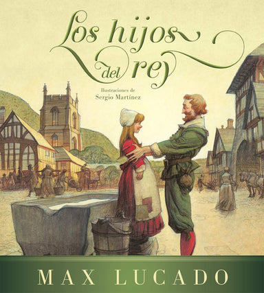 Los hijos del rey - Max Lucado - Pura Vida Books