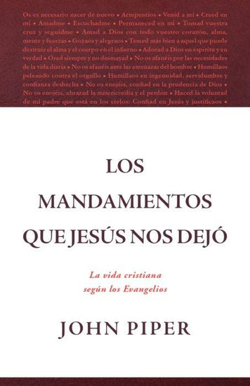 Los mandamientos que Jesús nos dejó - Pura Vida Books