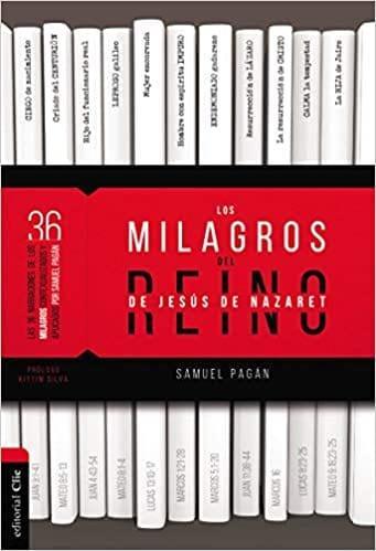 Los Milagros del Reino de Jesús de Nazaret - Pura Vida Books