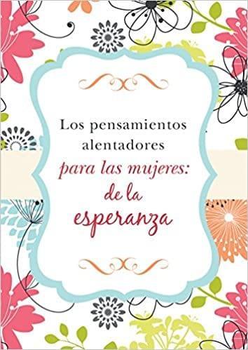 Los pensamientos alentadores para las mujeres OP - Pura Vida Books