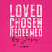 Grace & truth Womens T-Shirt Redeemed By Jesus - Pura Vida Books