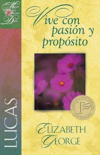 Lucas Vive con pasion y propósito - Elizabeth George - Pura Vida Books