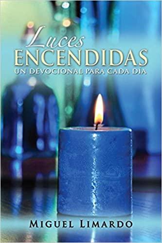 Luces Encendidas - Miguel Limardo - Pura Vida Books