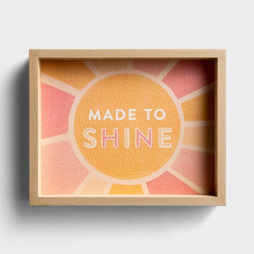 Made To Shine - Framed Wall Art - Pura Vida Books