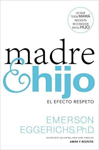 Madre e hijo - Dr. Emerson Eggerichs - Pura Vida Books