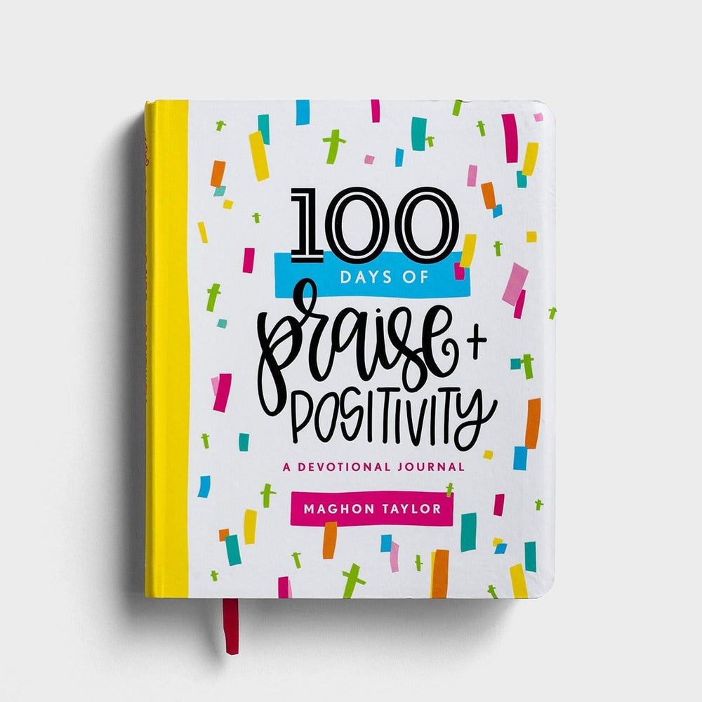 Maghon Taylor - 100 Days of Praise & Positivity - Devotional Journal - Pura Vida Books