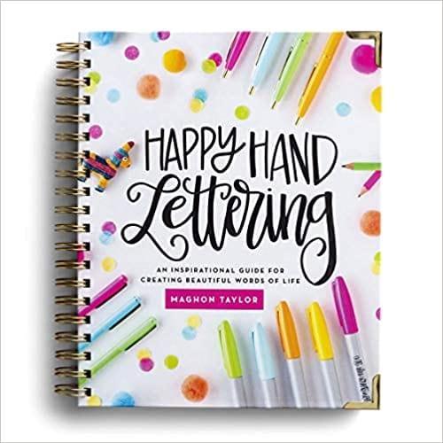Maghon Taylor - Happy Hand Lettering - Creative How-To Guide - Pura Vida Books