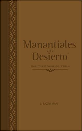 Manantiales en el desierto - L. B. E. Cowman - Pura Vida Books