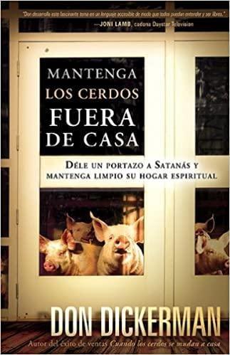 Mantenga los cerdos fuera de casa - Pura Vida Books