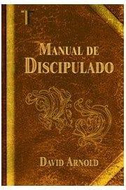 MANUAL DE DISCIPULADO - DAVID ARNOLD - Pura Vida Books